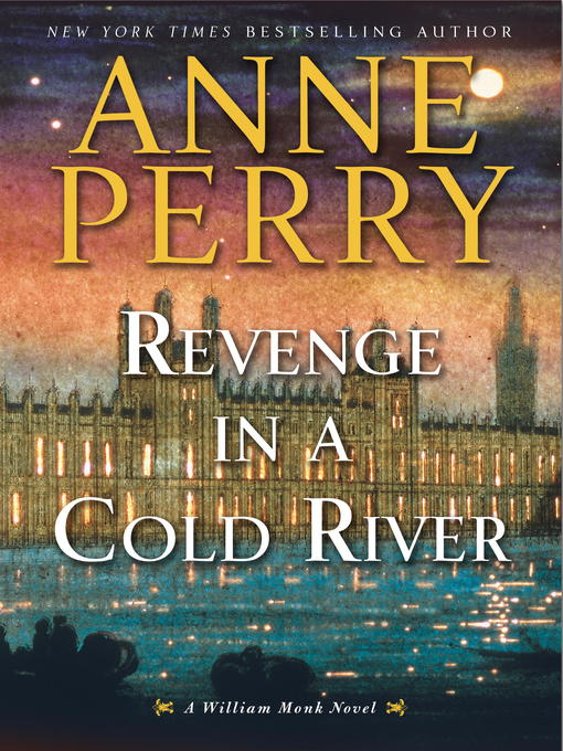 Title details for Revenge in a Cold River by Anne Perry - Available